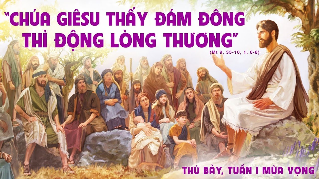 Thứ Bảy Tuần I Mùa Vọng -  Năm A